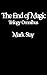 The End of Magic Trilogy Om...