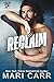Reclaim by Mari Carr