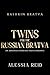 Twins for the Russian Bratva by Alessia Reid