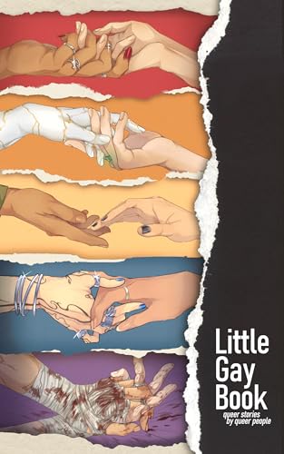 Little Gay Book: Queer Stories by Queer People (Kindle Edition)