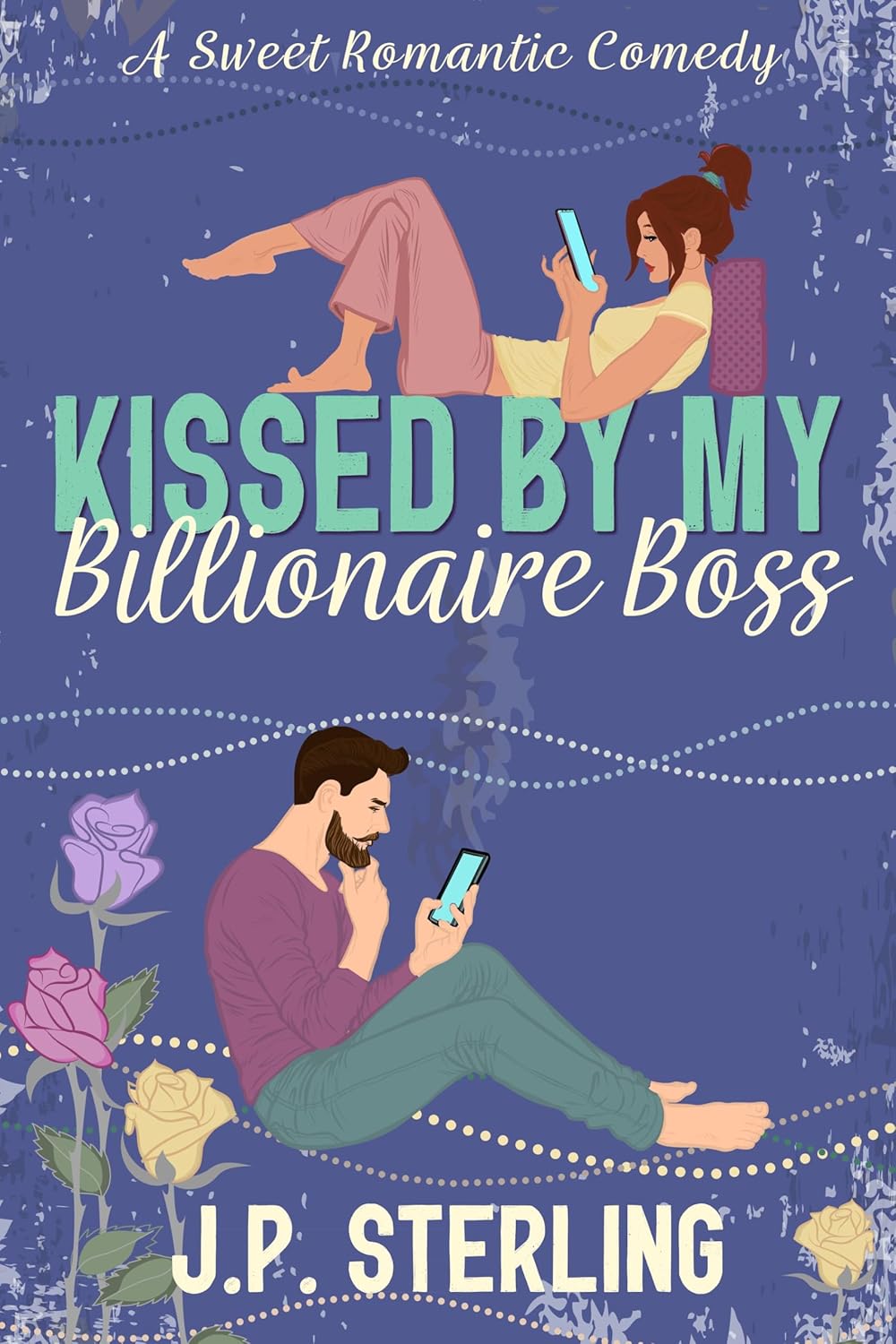 Kissed by My Billionaire Boss (Kindle Edition)