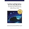 Vivation: The Science of Enjoying All of Your LIfe