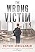 The Wrong Victim (Maggie Gallagher Legal Thriller #3)