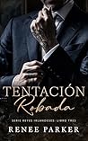 Tentación Robada:...