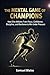 The Mental Game of Champion...