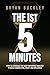 The 1st 5 Minutes: How to L...