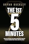 The 1st 5 Minutes...