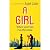 A Girl: When Your Lies Run ...