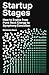 Startup Stages: How to Evol...