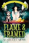 Flame & Framed