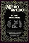 Medo Antigo - Uma...