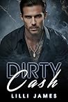 Dirty Cash: Only ...