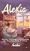 Alexia: Secrets, Challenges...