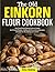 The Old Einkorn Flour Cookb...