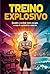 Treino Explosivo (Portuguese Edition)