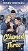 Claimed By Three by Riley Keenan