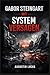 GABOR STEINGART MIT SYSTEMVERSAGEN (German Edition)
