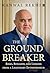 The Groundbreaker: Risks, R...