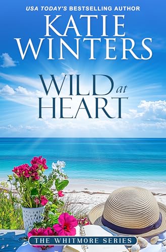 Wild at Heart (The Whitmore Series Book 5)