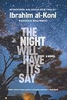 The Night Will Ha...