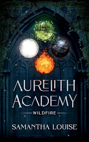 Wildfire (Aurelith Academy #1)