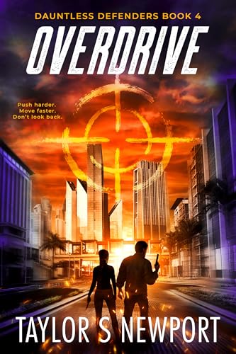 Overdrive (Dauntless Defenders #4)