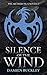 Silence of the Wind (The Ar...