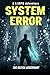 SYSTEM ERROR by Ali Haider