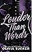 Louder Than Words (Lyrics from the Heart Trilogy #2)