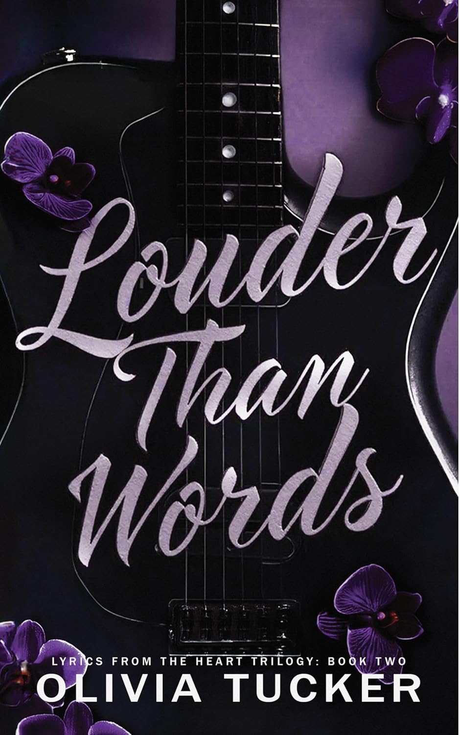 Louder Than Words (Lyrics from the Heart Trilogy #2)