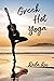 Greek Hot Yoga by Рада Рос Greek Hot Yoga by Рада Рос