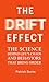 The Drift Effect: The Scien...