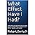 What Effect Have I Had?: 10...