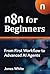 n8n For Beginners by Jones White