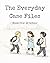 The Everyday Case Files by I.     Babel