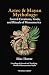 Aztec & Mayan Mythology: Sa...