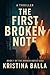 The First Broken Note: Book 1 The Broken Notes Saga