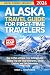 Alaska Travel Guide for Fir...