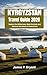 Kyrgyzstan Travel Guide 202...