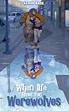 When Life Gives Y...