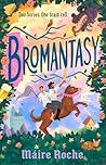 Bromantasy