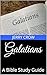 Galatians: A Bible Study Guide