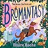 Bromantasy