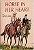 Horse in Her Heart