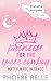 Princess for the Space Cowboy - Deutsche Ausgabe (Match Made ... by Phoebe Belle