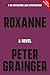 Roxanne: A Novel (A DC Smith/Kings Lake Investigation Book 11)