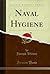 Naval Hygiene (Classic Reprint)