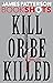 Kill or Be Killed: 4 BookShots Thrillers