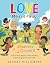 Love Makes a Family: A Stor...