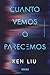 Cuanto vemos o parecemos